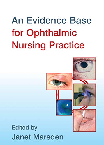 Stock image for An Evidence Base for Ophthalmic Nursing Practice for sale by Blackwell's