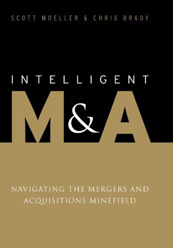 Beispielbild fr Intelligent M and A : Navigating the Mergers and Acquisitions Minefield zum Verkauf von Better World Books