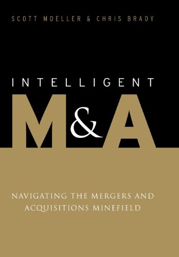 Stock image for Intelligent M and A : Navigating the Mergers and Acquisitions Minefield for sale by Better World Books