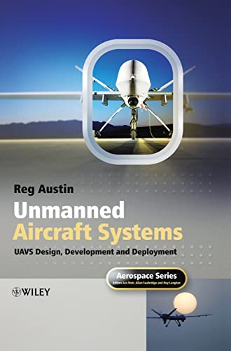 9780470058190: Unmanned Aircraft Systems: UAVS Design, Development and Deployment (Aerospace Series)