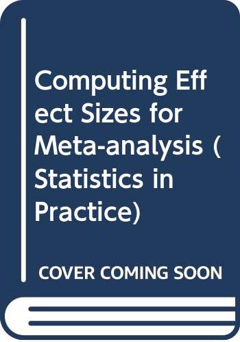 9780470058473: Computing Effect Sizes for Meta–analysis (Statistics in Practice)