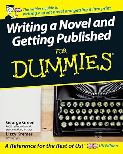 Stock image for Writing a Novel and Getting Published For Dummies for sale by WorldofBooks