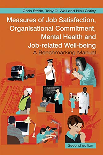 9780470059814: Measures of Job Satisfaction, Organisational Commitment, Mental Health and Job-Related Well-being: A Benchmarking Manual