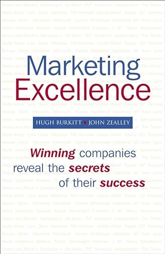 Stock image for Marketing Excellence: Winning Companies Reveal the Secrets of Their Success for sale by Bookmonger.Ltd
