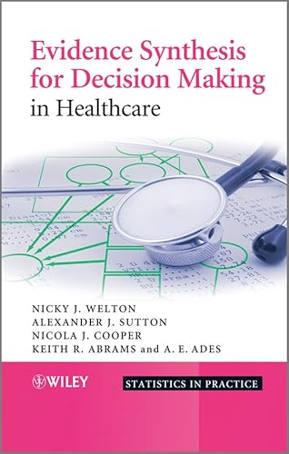 9780470061091: Evidence Synthesis for Decision Making in Healthcare