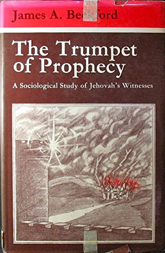 9780470061381: The Trumpet of Prophecy: A Sociological Study of Jehovah's Witnesses