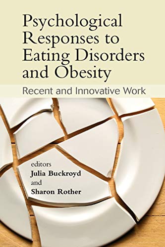 Beispielbild fr Psychological Responses to Eating Disorders and Obesity zum Verkauf von Blackwell's