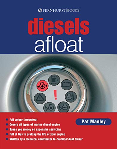 Stock image for Diesels Afloat: The Must-Have Guide for Diesel Boat Engines for sale by Goodwill Southern California