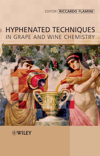 9780470061879: Hyphenated Techniques in Grape and Wine Chemistry