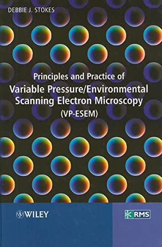 9780470065402: Principles and Practice of Variable Pressure / Environmental Scanning Electron Microscopy (VP-ESEM)