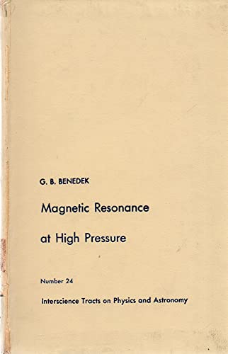 9780470065495: Magnetic Resonance at High Pressure (Tracts on Physics & Astronomical)