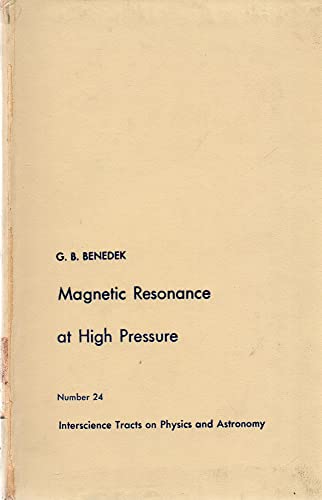 Stock image for Magnetic Resonance at High Pressure (Tracts on Physics & Astronomical) for sale by Anybook.com