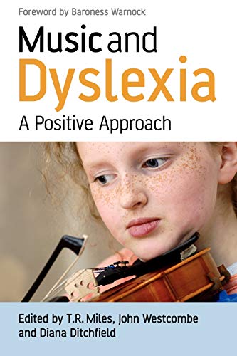 Stock image for Music and Dyslexia: A Positive Approach for sale by Wizard Books