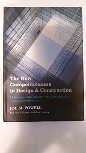 Stock image for The New Competitiveness in Design and Construction for sale by Blackwell's