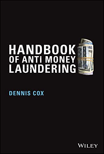 Handbook of Anti-Money Laundering (9780470065747) by Cox, Dennis