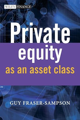 Stock image for Private Equity as an Asset Class (The Wiley Finance Series) for sale by WorldofBooks