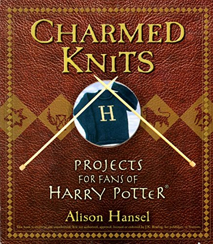 Stock image for Charmed Knits: Projects for Fans of Harry Potter for sale by More Than Words