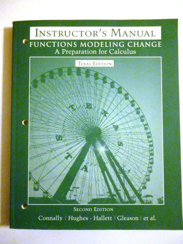 Imagen de archivo de Functions Modeling Change: A Preparation for Calculus Instructor's Manual 2nd Edition/Texas Edition a la venta por WookieBooks