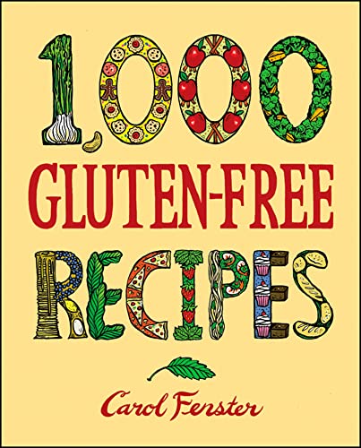 Imagen de archivo de 1,000 Gluten-Free Recipes (1,000 Recipes) a la venta por Zoom Books Company