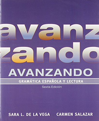 Stock image for Avanzando: WITH Workbook: Gramatica Espanola Y Lectura for sale by Buyback Express