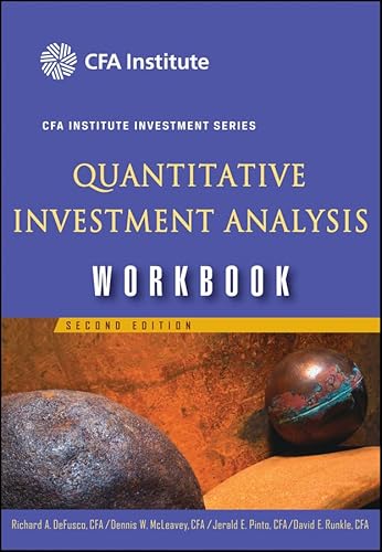 Quantitative Investment Analysis: Workbook (Cfa Institute Investment) - Richard A. DeFusco