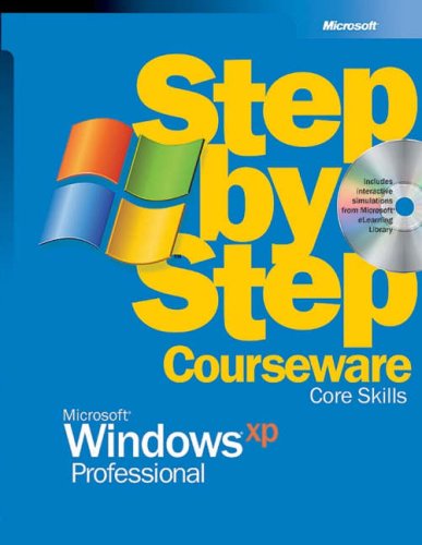 9780470069394: Microsoft Windows XP Professional Step-by-Step Courseware Core Skills (Microsoft Official Academic Course Series)