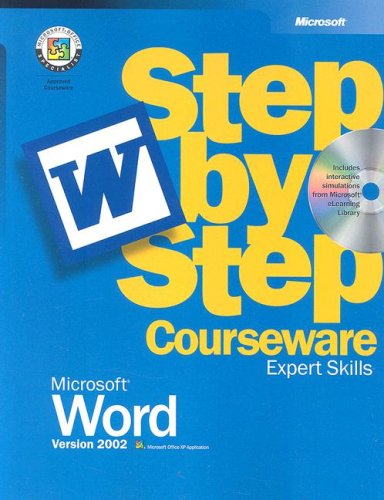 Microsoft Word Version 2002 Step-by-Step Courseware Expert Skills (Microsoft Official Academic Course Series) (9780470069417) by Microsoft Official Academic Course