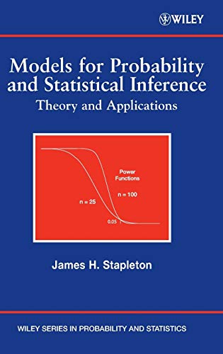 9780470073728: Models for Probability and Statistical Inference: Theory and Applications