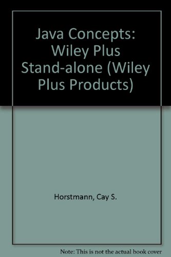 Wiley Plus Stand-alone to accompany Java Concepts (Wiley Plus Products) (9780470075722) by Horstmann, Cay S.