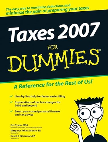 Taxes 2007 For Dummies (TAXES FOR DUMMIES) (9780470079010) by Tyson, Eric; Munro, Margaret A.; Silverman, David J.