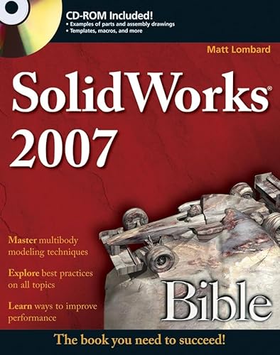Stock image for SolidWorks 2007 Bible for sale by Better World Books