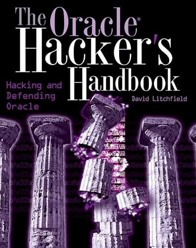 Imagen de archivo de The Oracle Hacker's Handbook : Hacking and Defending Oracle a la venta por Better World Books