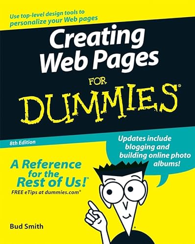 Beispielbild fr Creating Web Pages For Dummies, 8th Edition zum Verkauf von Wonder Book
