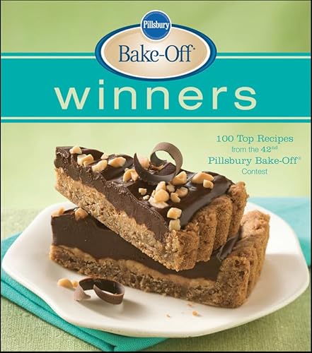 Pillsbury Bake Off Winners: 100 Top Recipes from the 42nd Pillsbury Bake-Off Contest