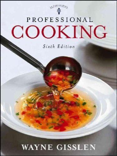 Professional Cooking (9780470081389) by Wayne Gisslen; Maria Belknap; Le Cordon Bleu