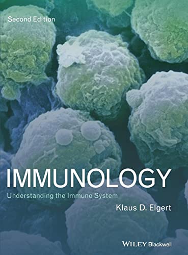 Immunology: Understanding the Immune System - Elgert, K. D.