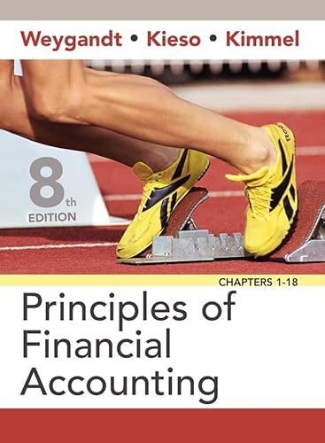 Principles of Financial Accounting: Chapters 1-18 (9780470081983) by Weygandt, Jerry J.; Kieso, Donald E.; Kimmel, Paul D.