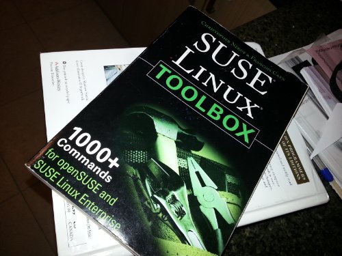 Beispielbild fr SUSE Linux Toolbox : 1000+ Commands for OpenSUSE and SUSE Linux Enterprise zum Verkauf von Better World Books