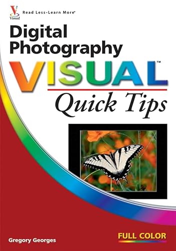 Beispielbild fr Digital Photography Visual Quick Tips zum Verkauf von WorldofBooks