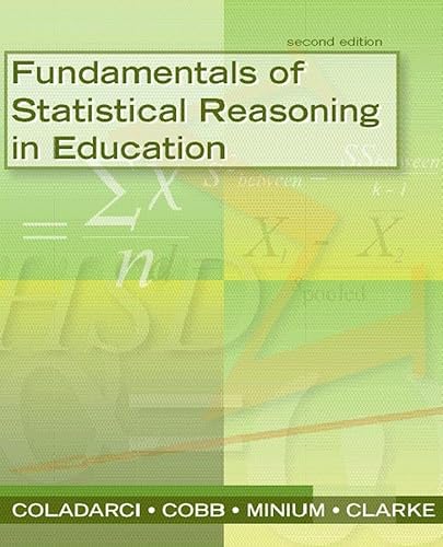 Beispielbild fr Fundamentals of Statistical Reasoning in Education zum Verkauf von Better World Books