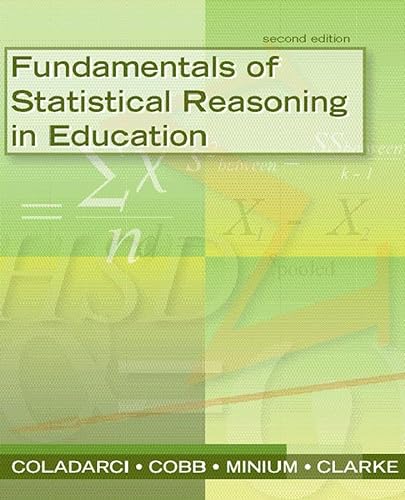 Imagen de archivo de Fundamentals of Statistical Reasoning in Education a la venta por SecondSale