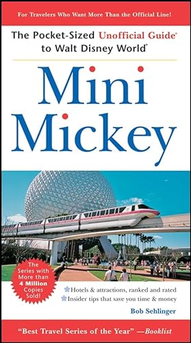 9780470085820: Mini Mickey: The Pocket-Sized Unofficial Guide to Walt Disney World (Unofficial Guides)