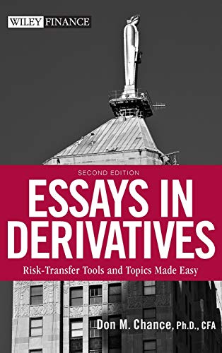 Beispielbild fr Essays in Derivatives : Risk-Transfer Tools and Topics Made Easy zum Verkauf von Better World Books