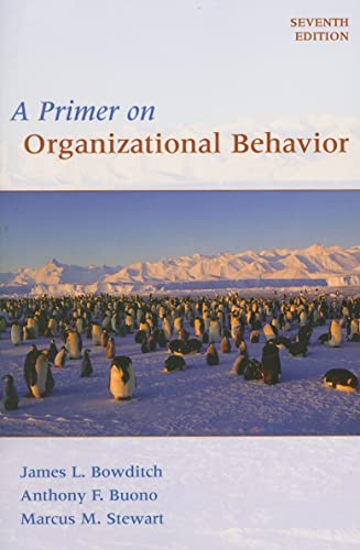 Beispielbild fr A Primer on Organizational Behavior, 7th Edition zum Verkauf von SecondSale