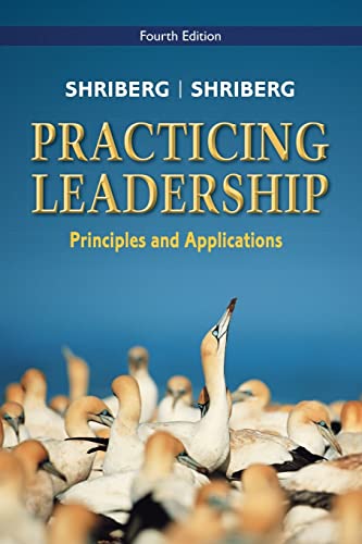 Stock image for Practicing Leadership: Principles and Applications for sale by ThriftBooks-Dallas