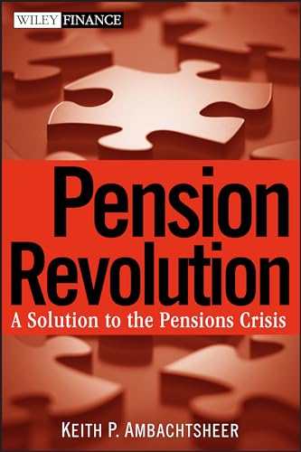 Beispielbild fr Pension Revolution: A Solution to the Pensions Crisis zum Verkauf von Wonder Book