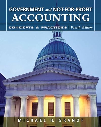 Imagen de archivo de Government and Not-for-Profit Accounting : Concepts and Practices a la venta por Better World Books