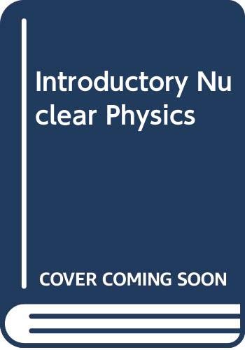 introductory nuclear physics krane solutions manual pdf introductory nuclear physics krane solutions manual pdf