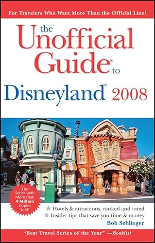 9780470089613: The Unofficial Guide to Disneyland 2008
