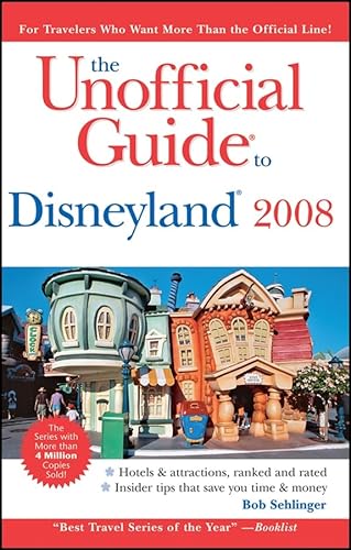 Stock image for The Unofficial Guide to Disneyland 2008 (Unofficial Guides) for sale by SecondSale